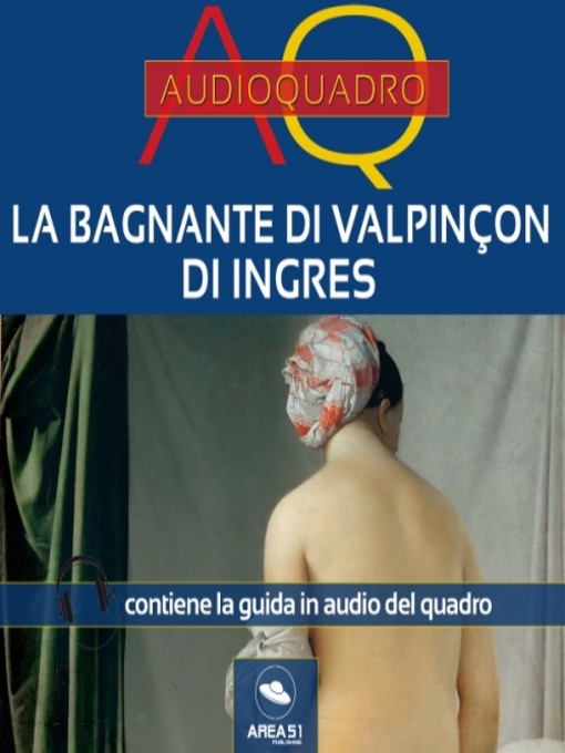 Title details for La bagnante di Valpinçon di Ingres. Audioquadro by Cristian Camanzi - Wait list